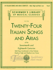 Twenty-Four Italian Songs and Arias Complete (High and Low Voice)